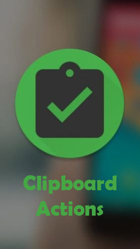 download Clipboard actions apk